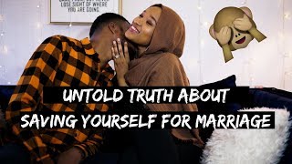 UNTOLD TRUTH ABOUT SAVING YOURSELF FOR MARRIAGE [upl. by Esialb]