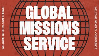 Global Missions Service  UPCIGC24 [upl. by Berry]