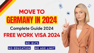 Germany Work Visa 2024  StepbyStep Guide [upl. by Yle]