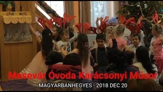 Karácsonyi Műsor Óvoda 2018  Pumukli csoport [upl. by Wayne]