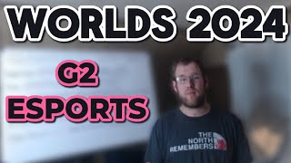 Worlds 2024 G2 Esports Preview [upl. by Kcirdled106]