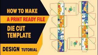 How to make a print ready file  Full Process I Design I Dieline I Bleed I Prepress I Print [upl. by Geier243]