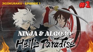 JIGOKURAKU  GABIMARU amp YAMADA ASAEMON SAGIRI  EPS 1 NINJA amp ALGOJO ‼️ [upl. by Payne]