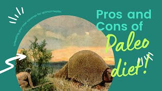 Pros and Cons of Paleo Diet [upl. by Demetri]