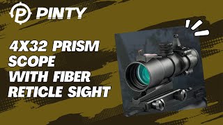 Pinty 4x32 Prism Scope Compact Tactical Rifle Scope with Fiber Reticle Sight [upl. by Anayk590]