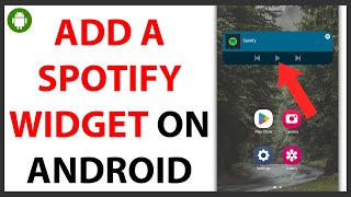 How to Add a Spotify Widget on Android QUICK GUIDE [upl. by Natsuj462]