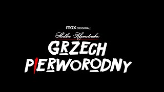 SŁODKIE KŁAMSTEWKA Grzech pierworodny  oficjalna zapowiedź  HBO Max [upl. by Esinart]