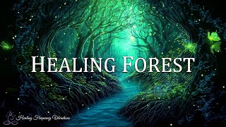 HEALING FOREST AMBIENCE  639Hz  741Hz  Miracle Tones  Attract Love  Clear ALL Negative Energy [upl. by Aduhey687]