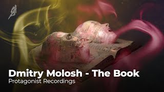 Dmitry Molosh  The Book Official Video Progressive House 2024 [upl. by Arda]