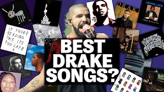 Drakes BEST Song From EVERY Album [upl. by Monahan]