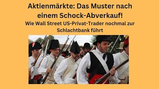 Aktienmärkte Das Muster nach einem SchockAbverkauf Marktgeflüster [upl. by Nnylf]