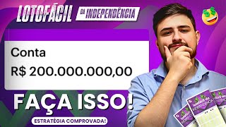 REVELADO A MELHOR ESTRATÉGIA PARA GANHAR 200 MILHÕES LOTOFÁCIL DA INDEPENDÊNCIA 2024 [upl. by Aidaas210]