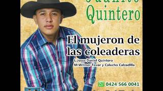 Juanito Quintero  El mujeron de las coleaderas [upl. by Celle]