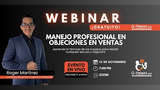 Cómo Manejar Objeciones en Ventas y Cerrar con Éxito  Webinar con Roger Martínez 🚀 [upl. by Gilus]