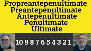 🔵 Propreantepenultimate  Preantepenultimate  Antepenultimate  Penultimate  Ultimate  Meaning [upl. by Htennaj]