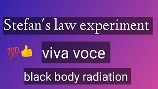 Stefans law experiment viva voceMost likely questions and answers [upl. by Dunham]