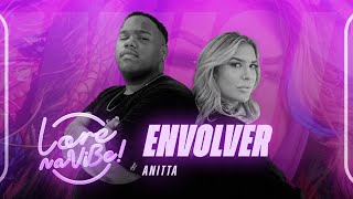 ENVOLVER  ANITTA  Coreografia  Lore Improta [upl. by Ilzel]