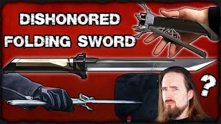 Corvos Folding Sword Dishonored  Practical or Nonsensical [upl. by Ormsby]