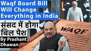 Waqf Board Bill Will Change Everything in India  Waqf Board Act changes coming in Parliament [upl. by Muhan]