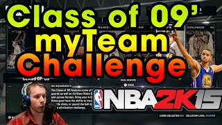 Class of 09 Challenge NBA2K15 myTeam [upl. by Alrzc]