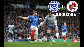 Portsmouth FC 41 Reading FC Savage  EFL League One Matchday 33  Match Review [upl. by Kassab734]