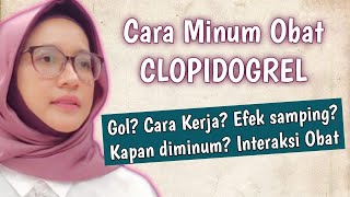 CLOPIDOGREL Informasi Obat Pencegah Pembekuan Darah yang Perlu Kamu Tahu [upl. by Anialeh]