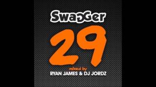 Swagger 29  Full Mix [upl. by Ayarahs]