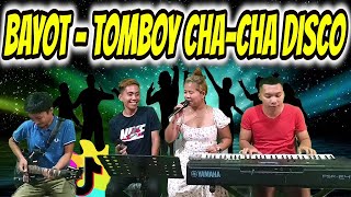 BAYOT 🕺💃TOMBOY CHACHA DISCO NONSTOP  LETS DANCE CHACHA DISCO APOLLO BAND FT ZALDY MINI SOUND [upl. by Eelime]