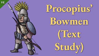 Procopius Bowmen Text Study [upl. by Okihcas]