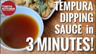 HOW TO MAKE TEMPURA DIPPING SAUCE JUST IN 3 MINUTES [upl. by Hieronymus]