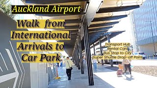 Auckland Airport ‖ Walk from International Arrivals to Car Park [upl. by Eyot495]