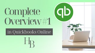 Complete QuickBooks Online Overview Part 1  QBO Tutorial [upl. by Enail183]