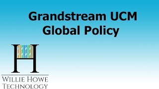 Grandstream UCM ZeroConfig Global Policy [upl. by Picco]