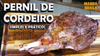 Pernil de cordeiro feito de um modo simples prático e direto mas com muito sabor [upl. by Nerdna]