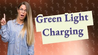 Does green light mean charging [upl. by Karr]