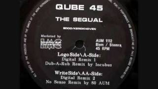 QUBE 45  THE SEQUAL DIGITAL REMIX 1 1991 [upl. by Devad655]