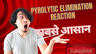 Pyrolytic Elimination Reaction  Elimination Reaction  Msc Organic chemistry uok chemistry [upl. by Cattier663]