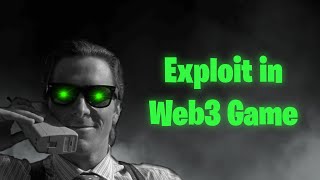 Exploit in Play to Earn Game  How I found Exploit in Web3 Game [upl. by Benjie]