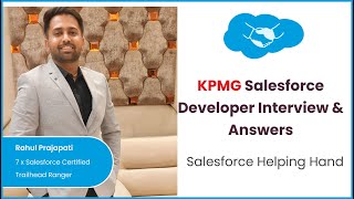 KPMG Salesforce Developer Interview Questions amp Answers [upl. by Anaihs]