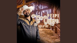 Peipi Te Quiero [upl. by Makell]