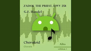 Zadok the priest HWV 258 All voices [upl. by Adnahs]