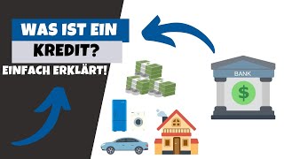 Was ist ein Kredit 💶 Einfach Erklärt  Zins und Tilgung erklärt [upl. by Oicnecserc614]