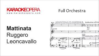 Karaoke Opera Mattinata  Neapolitan Folk Song Leoncavallo Orchestra only version with music [upl. by Bui]