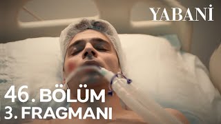 Yabani 45 Bölüm 2 Fragmanı  Yamana Veda [upl. by Llemaj]