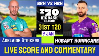 Adelaide Strikers vs Hobart Hurricanes 31st Match  Live Cricket Score Commentary [upl. by Nancee]