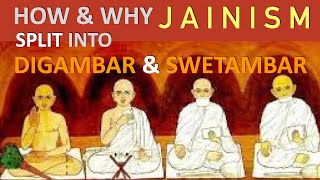 Why amp How Jainism Divided into Swetambaras amp Digambaras  Ancient History for UPSC [upl. by Riannon]