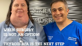 Thyroid Radiofrequency Ablation RFA a patient in need of help Sean Nikravan MD [upl. by Lucais]