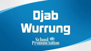 Learn How To Pronounce Djab Wurrung [upl. by Nnylodnewg]