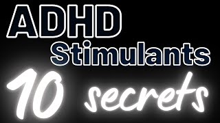 ADHD Stimulant Medication Secrets The 10 secrets to how Dexamphetamine Ritalin and Adderall work [upl. by Gnok279]