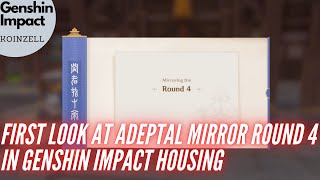 Unlocking Adeptal Mirror Round 4 in Genshin Impact Housing Serenitea Pot Guide [upl. by Gertrud901]